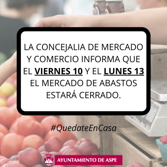 Cartel Informativo mercado cerrado dias festivos 10 y 13