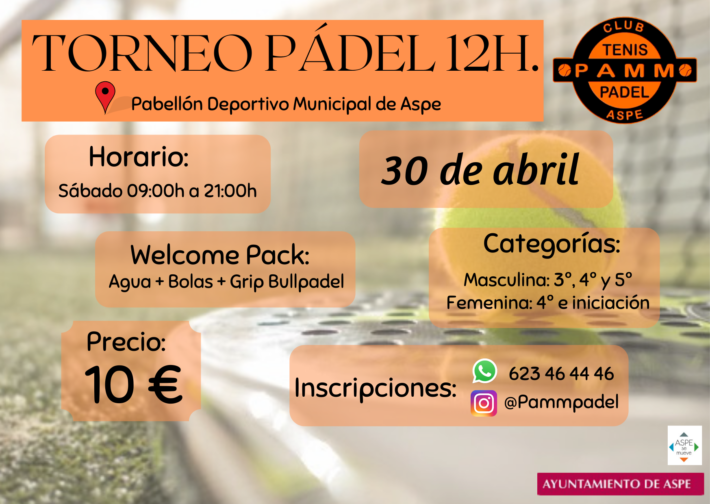2022-04-28 NP. TORNEO 12 HORAS DE PÁDEL