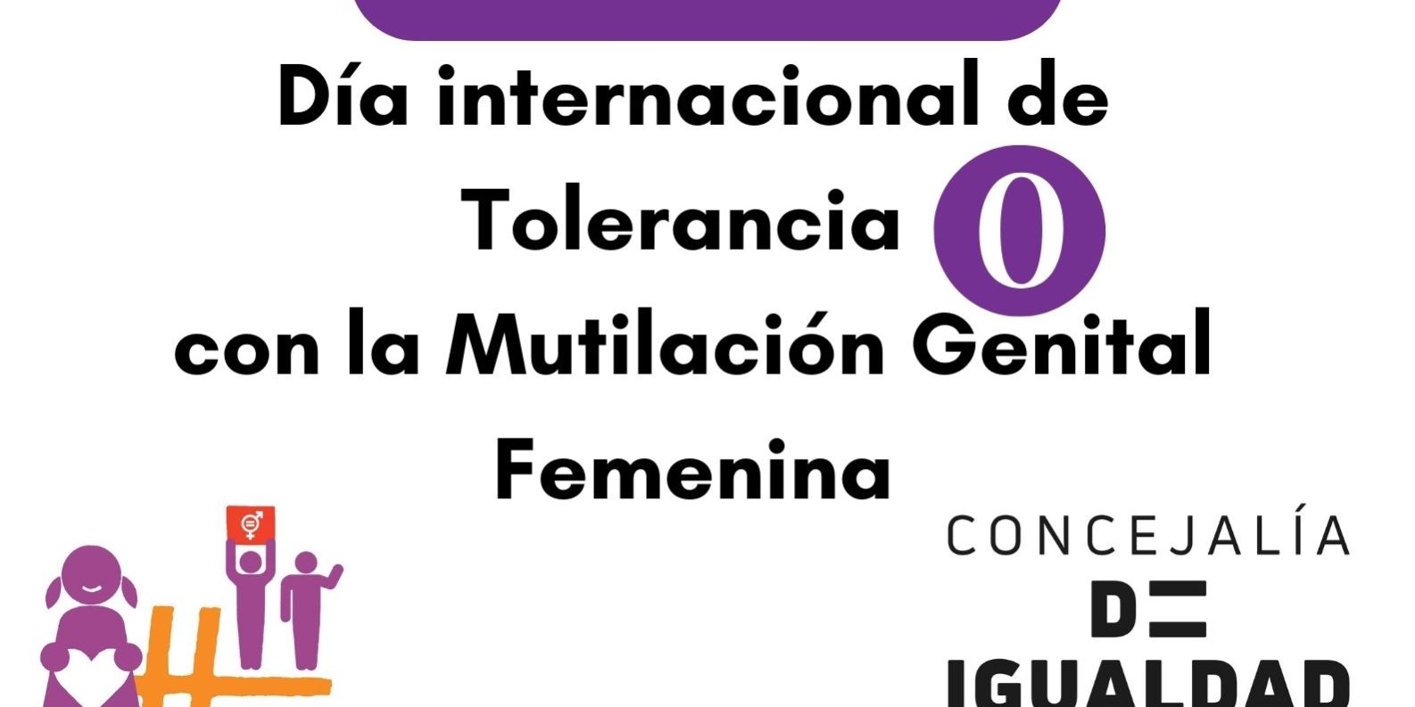 Día internacional de Tolerancia 0 con la Mutilación Genital Femenina