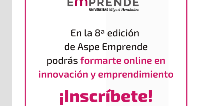 240323 – Aspe Emprende mentoring premios y acceso a NanoCursos UMH Innovación y Emprendimiento