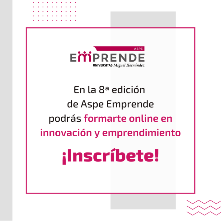 240323 – Aspe Emprende mentoring premios y acceso a NanoCursos UMH Innovación y Emprendimiento