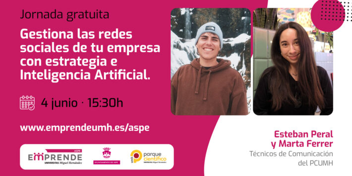 040625- El PCUMH y el Ayuntamiento de Aspe organizan una jornada sobre cómo gestionar las redes sociales de una empresa con estrategia e IA